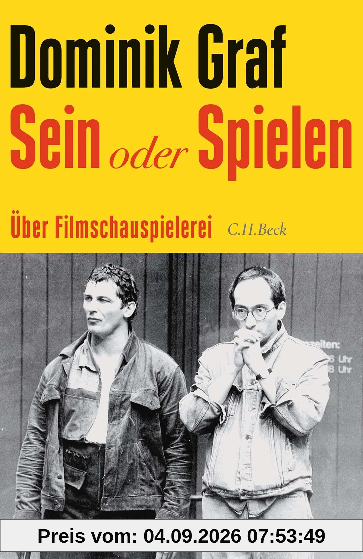 Sein oder Spielen: Über Filmschauspielerei
