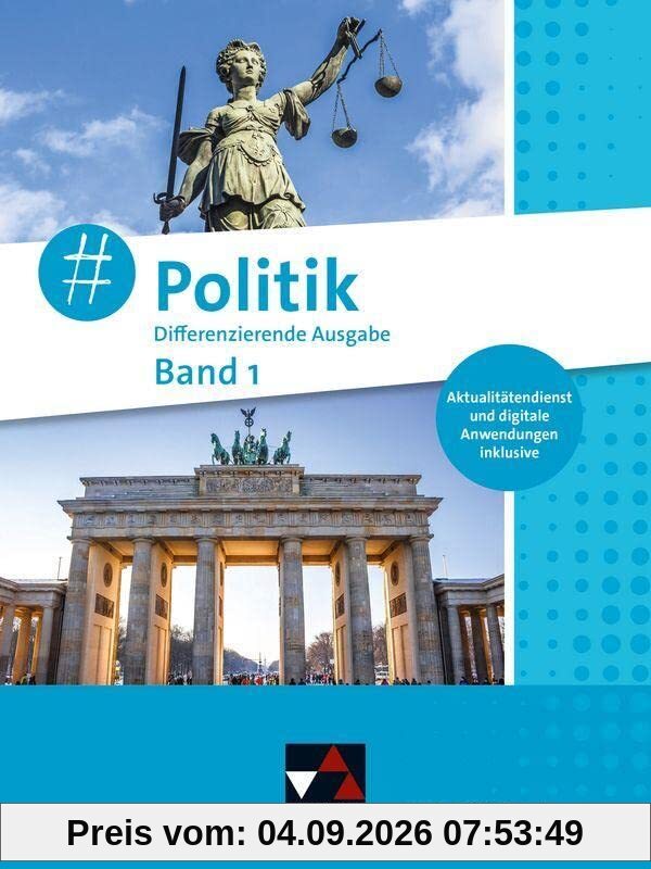 #Politik – Baden-Württemberg - neu / #Politik Baden-Württemberg 1 - neu: Unterrichtswerk für Gemeinschaftskunde / Jahrgangsstufe 7/8 (#Politik – ... neu: Unterrichtswerk für Gemeinschaftskunde)