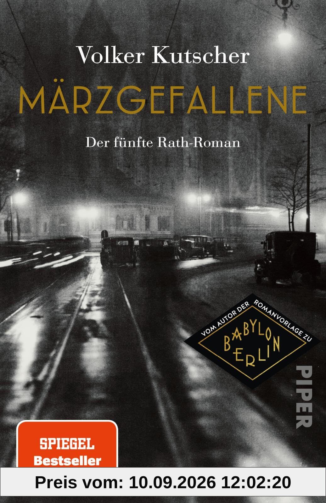 Märzgefallene: Der 5. Rath-Roman | Vom Autor der Romanvorlage zu Babylon Berlin