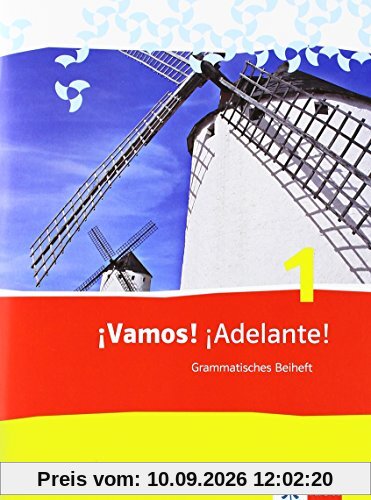 ¡Vamos! ¡Adelante! / Grammatisches Beiheft: Spanisch als 2. Fremdsprache