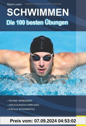 Schwimmen - Die 100 besten Übungen