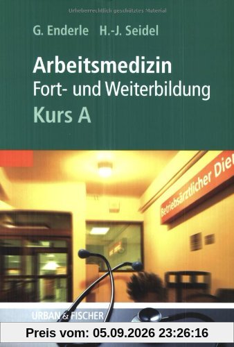 ARBEITSMEDIZIN, KURS A