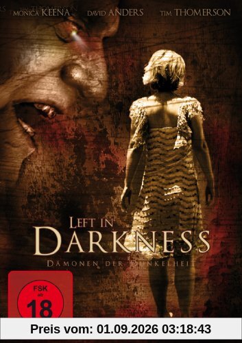 Left in Darkness