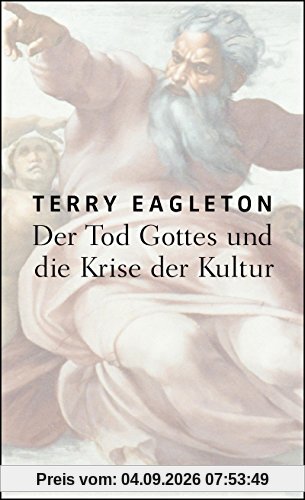 Der Tod Gottes und die Krise der Kultur