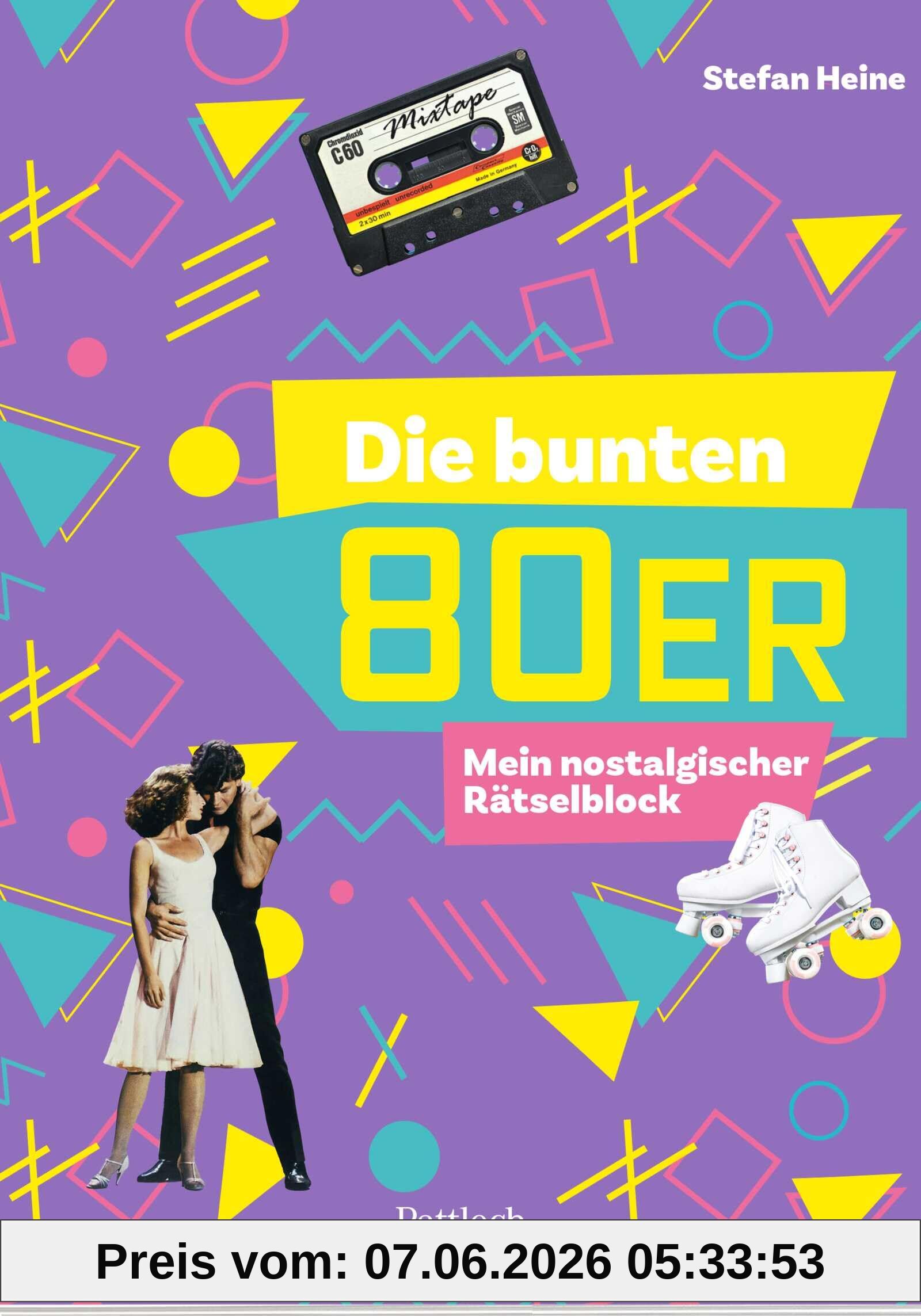 Die bunten 80er: Mein nostalgischer Rätselblock | 55 knifflige Rätsel. Eine tolle Geschenkidee zum 40. Geburtstag oder für Fans der 80er Jahre
