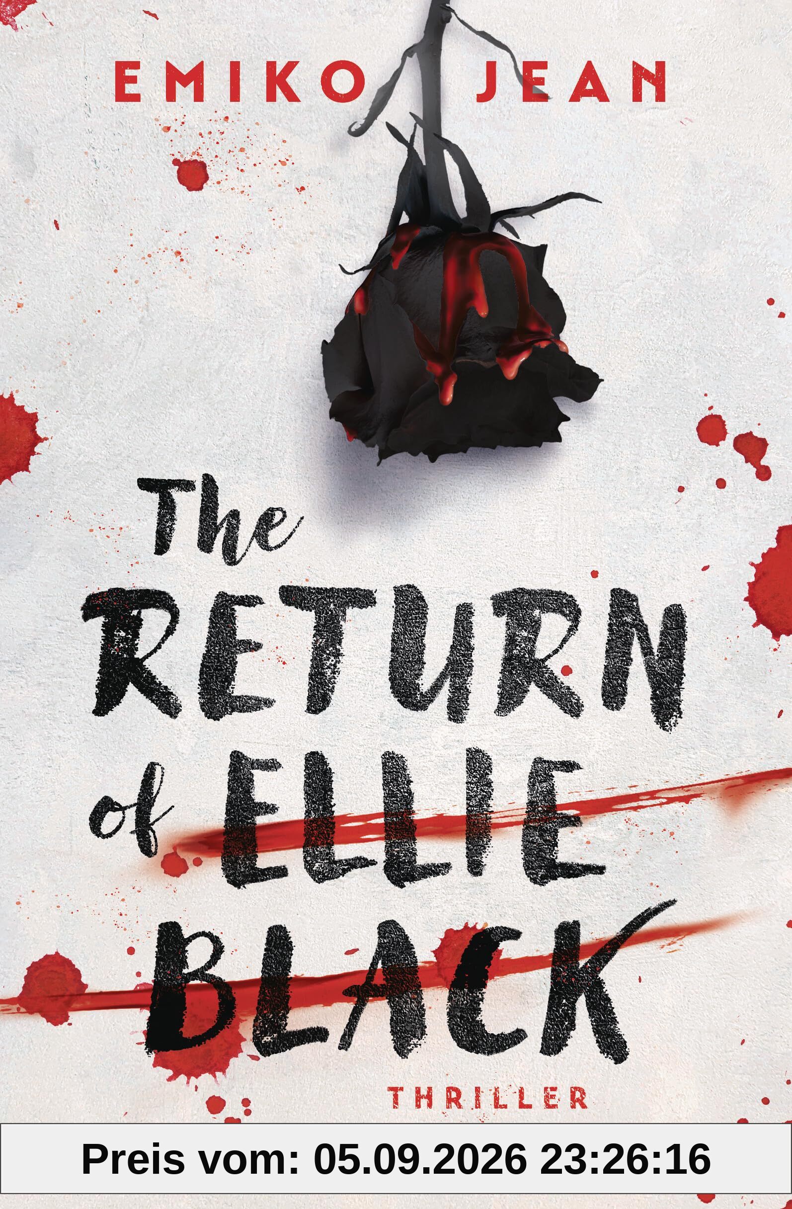 The Return of Ellie Black: Thriller