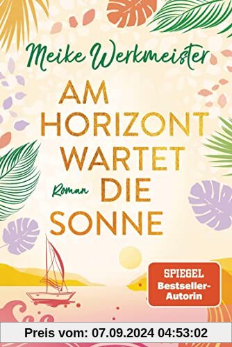 Am Horizont wartet die Sonne: Roman