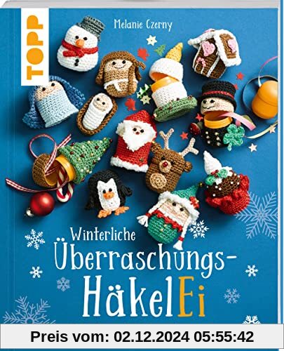 Winterliche Überraschungs-HäkelEi (kreativ.kompakt.): Häkeln, schenken, staunen