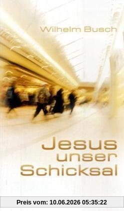 Jesus, unser Schicksal. Vorträge nach Tonbändern