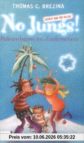 No Jungs! Zutritt nur für Hexen, Palmenbaum im Zuckerschnee