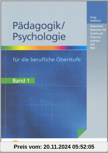 Pädagogik / Psychologie für die berufliche Oberstufe, Bd.1