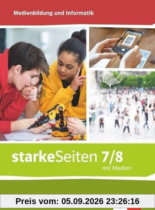 starkeSeiten Medienbildung und Informatik 7/8