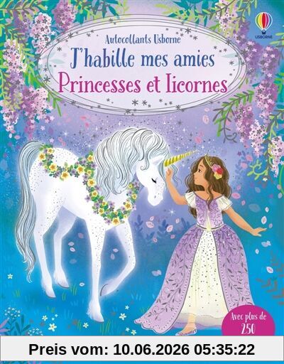 Princesses et licornes : J'habille mes amies : Dès 5 ans