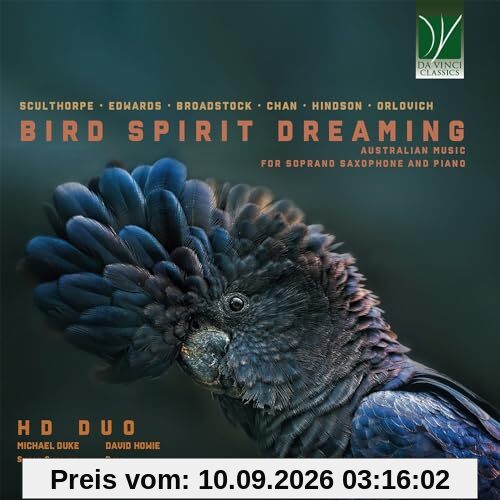 Bird Spirit Dreaming - Musique australienne pour saxophone soprano et piano