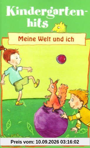 Kindergartenhits-Meine Welt und Ich [Musikkassette]