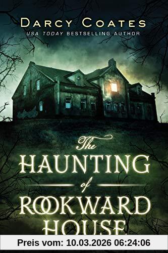 Darcy Coates The Haunting Of Rookward House