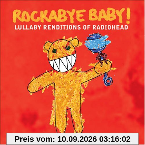 Rockabye Baby! Lullaby Renditions of Radiohead