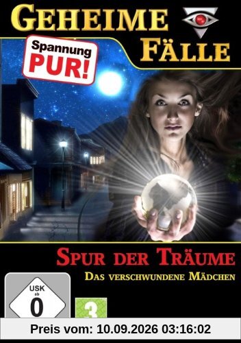Geheime Fälle: Spur der Träume - Das verschwundene Mädchen