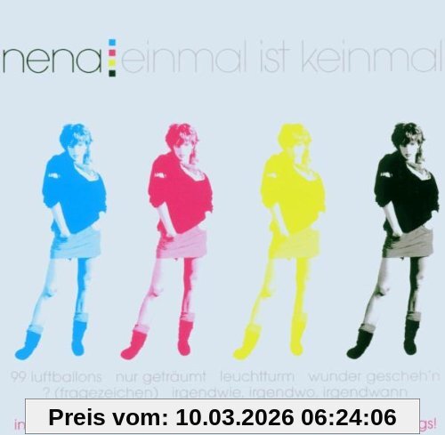 Nena Einmal Ist Keinmal