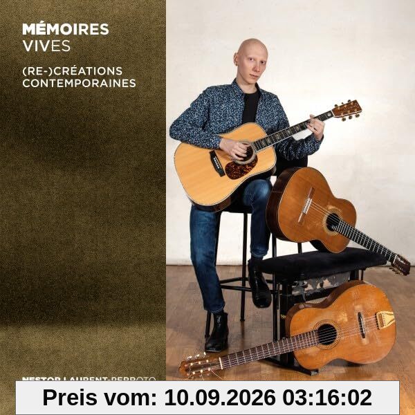 Mémoires Vives: (Re-)Créations Contemporaines (Gitarrenwerke)