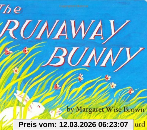 Brown, Margaret Wise The Runaway Bunny Board Book