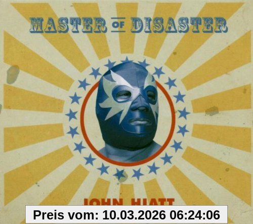 John Hiatt Master Of Disaster