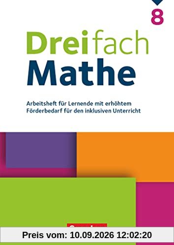 Dreifach Mathe - Zu allen Ausgaben - 8. Schuljahr: Arbeitsheft mit Lösungen - Für Lernende mit erhöhtem Förderbedarf für den inklusiven Unterricht