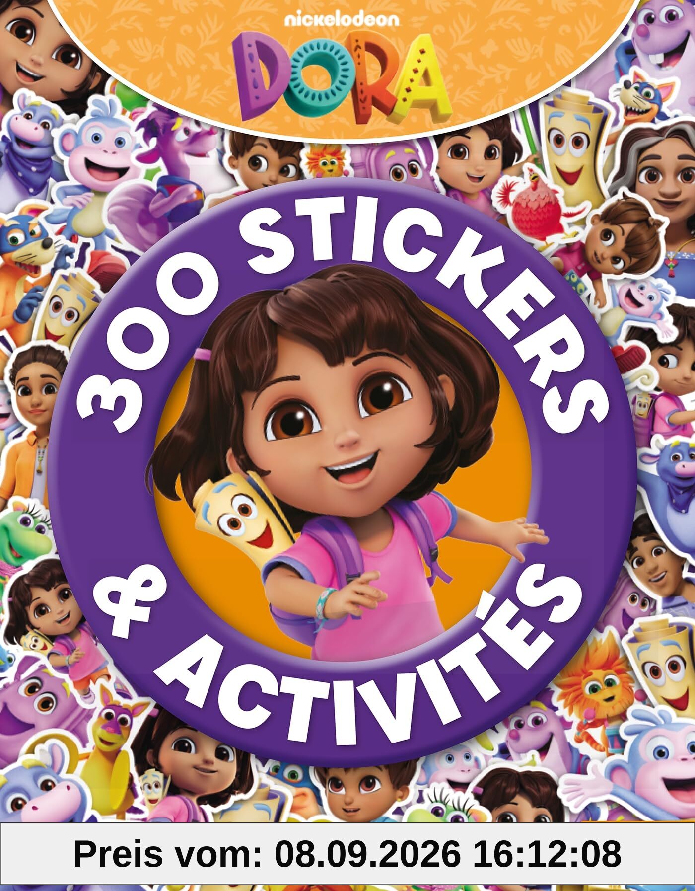 Dora : 300 stickers et activités : Livre d'activités et autocollants