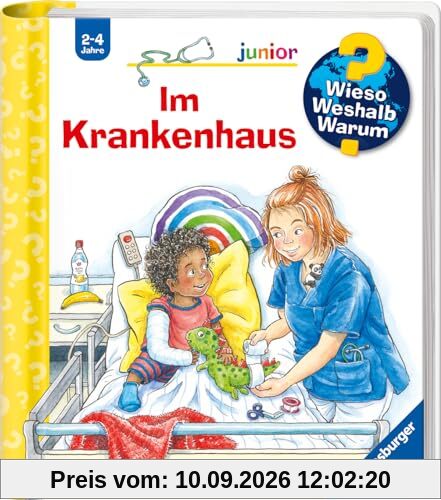 Wieso? Weshalb? Warum? junior, Band 75: Im Krankenhaus (Wieso? Weshalb? Warum? junior, 75)