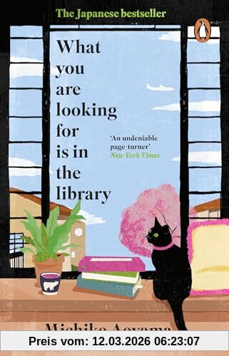 Michiko Aoyama What You Are Looking For Is In The Library, The Uplifting Japanese Fiction Bestseller