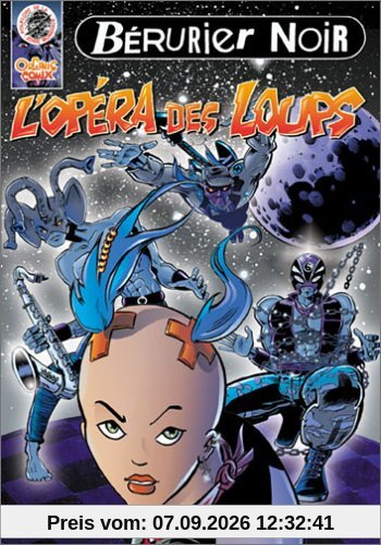 Les Bérurier Noir : L'opéra des loups