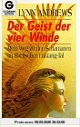 Der Geist der vier Winde - Mein Weg zu den Schamanen im tibetischen Luktang-Tal