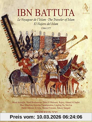 Jordi Savall Ibn Battuta, Der Reisende Des Islam (1304-1377)
