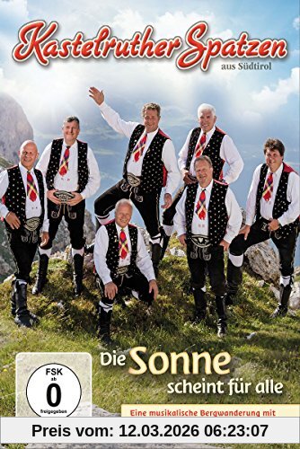 Kastelruther Spatzen - Die Sonne Scheint Für Alle