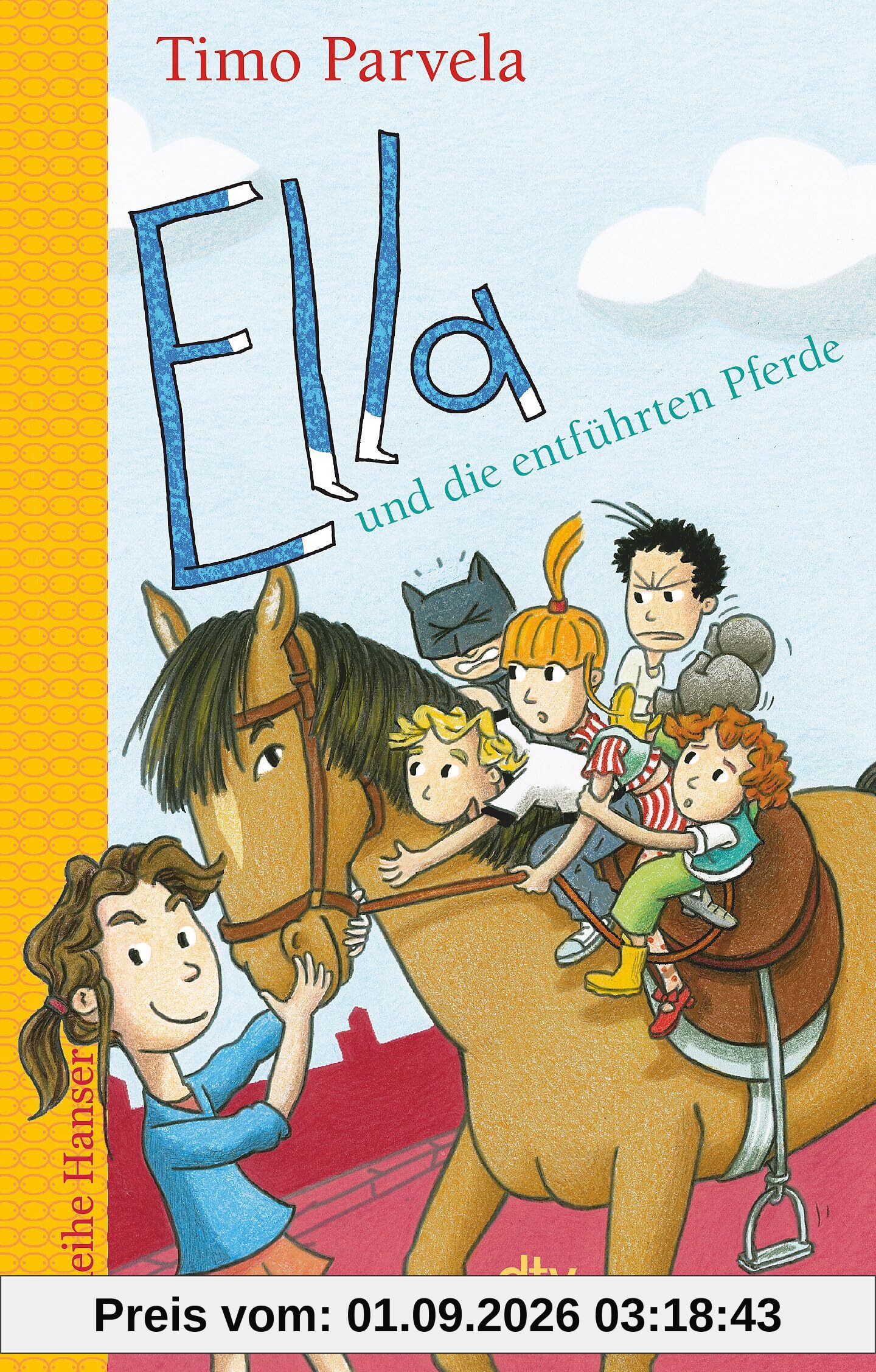 Ella und die entführten Pferde (Die Ella-Reihe, Band 20)