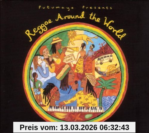 Putumayo Presents Reggae Around The World