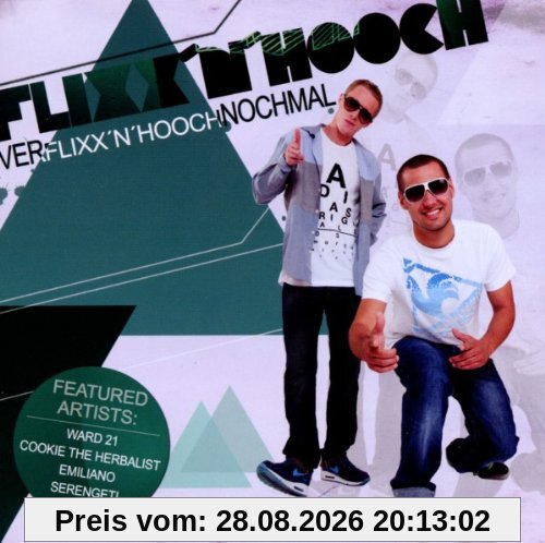 Verflixx'n'hoochnochmal