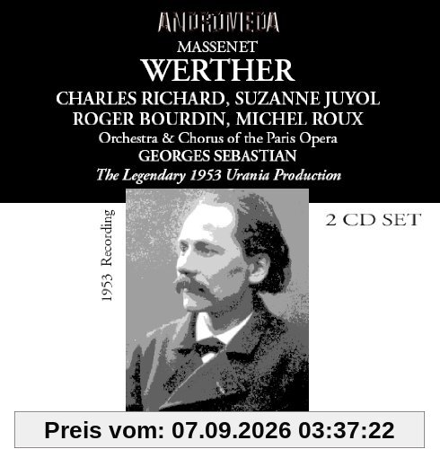 Werther: Richard-Juyol-Roux-Bourdin Pari