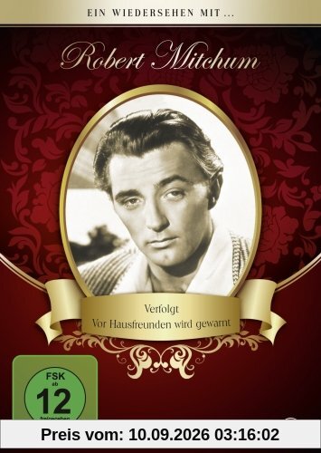 Ein Wiedersehen mit Robert Mitchum: Verfolgt / Vor Hausfreunden wird gewarnt [2 DVDs]