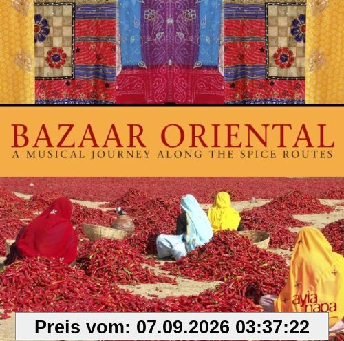 Bazaar Oriental-a Musical Journey Along the Spice