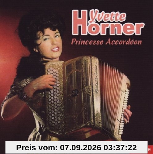 Yvette Horner,Akkordeonprinzessin