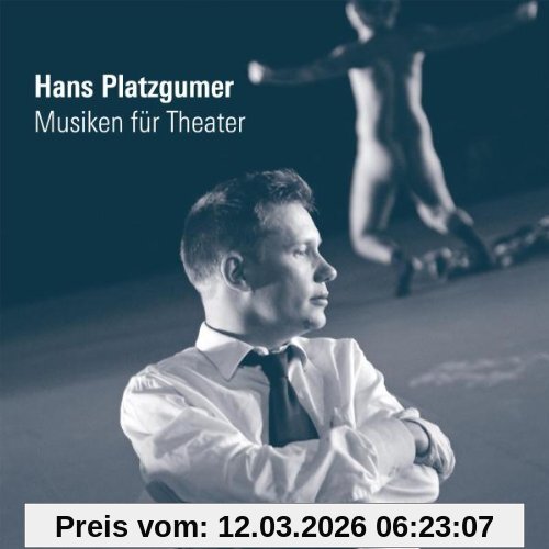 Hans Platzgumer Musiken Für Theater