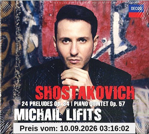 Shostakovich: 24 Preludes Op. 34 & Piano Quintet Op. 57