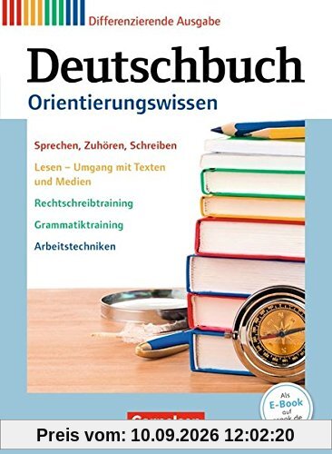 Deutschbuch - Zu allen differenzierenden Ausgaben: 5.-10. Schuljahr - Orientierungswissen: Schülerbuch