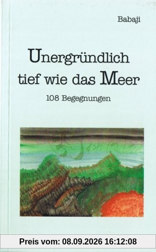 Babaji, Unergründlich tief wie das Meer
