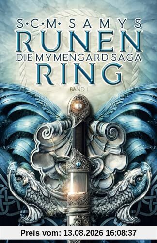 Runenring, Die Mymengard-Saga Band 1: Epische High Fantasy Reihe in einer Wasserwelt, angelehnt an die nordische Mythologie (Die Herrschaft des Wassers, Band 1)