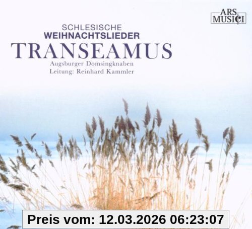 Augsburger Domsingknaben Transeamus - Schlesische Weihnachtslieder
