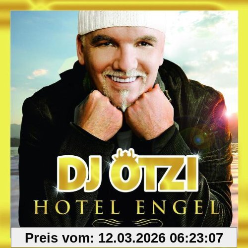 Dj Ötzi Hotel Engel (Gold Edition Inkl Bonustrack)