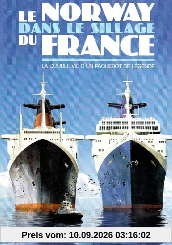 Le norway dans le sillage du France - la double vie d'un paquebot de légende [FR Import]