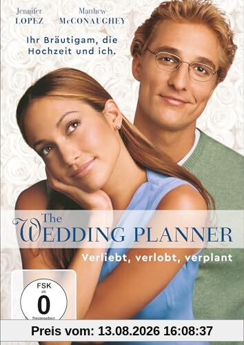 Wedding Planner - Verliebt, verlobt, verplant